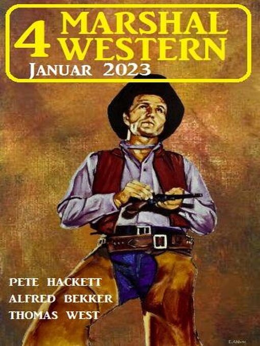 Title details for 4 Marshal Western Januar 2023 by Alfred Bekker - Available